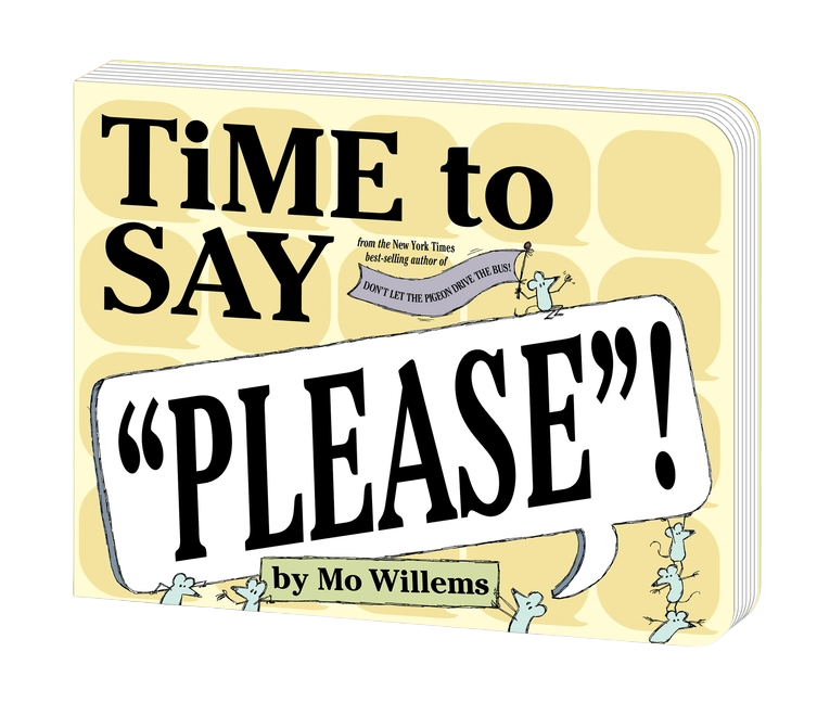 Time to Say Please!