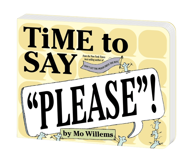 Time to Say Please!