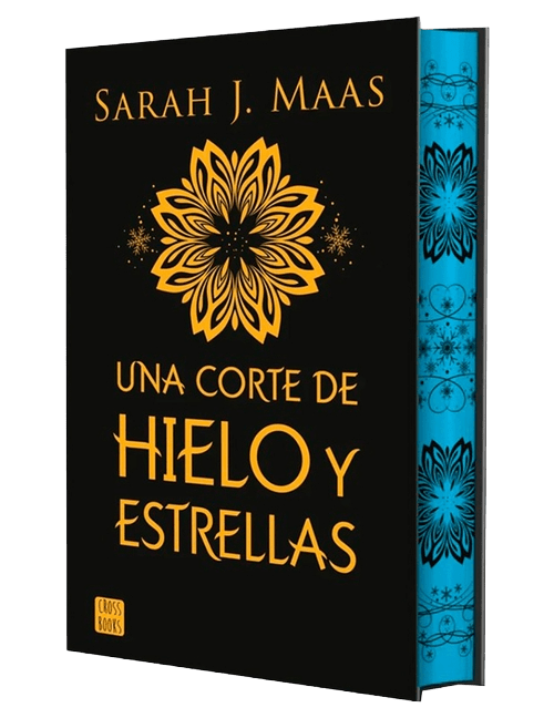 Corte de Hielo Y Estrellas. Edición Especial Tapa Dura / A Court of Frost and Starlight