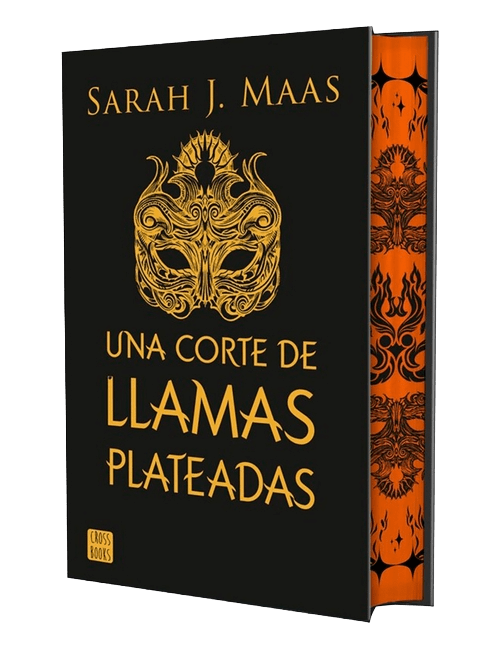 Corte de Llamas Plateadas. Edición Especial Tapa Dura / A Court of Silver Flames