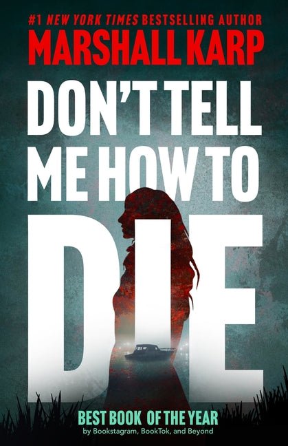 Don't Tell Me How to Die - Ingram