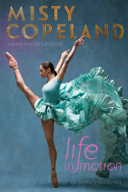 Life in Motion: An Unlikely Ballerina (Young Readers) - Ingram