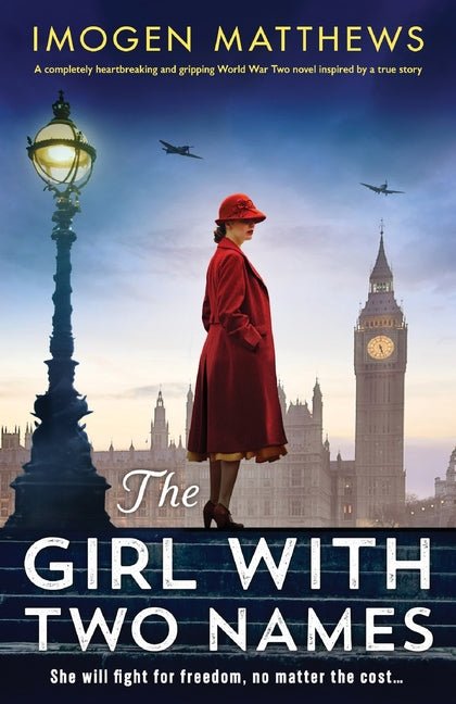 The Girl with Two Names: A completely heartbreaking and gripping World War Two novel inspired by a true story - Ingram
