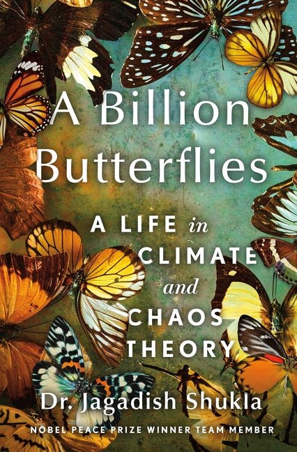Billion Butterflies: A Life in Climate and Chaos Theory - Ingram