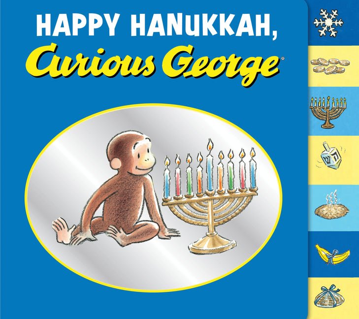 Happy Hanukkah, Curious George Tabbed Board Book: A Hanukkah Holiday Book for Kids - Ingram
