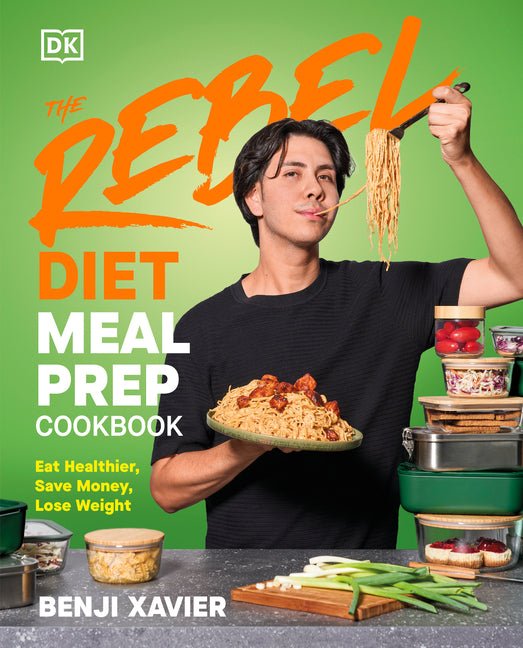 The Rebel Diet Meal Prep Cookbook: Eat Healthier, Save Money, Lose Weight - Ingram