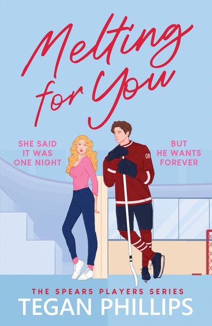 Melting for You: A Steamy, Second Chance Hockey Romance - Ingram
