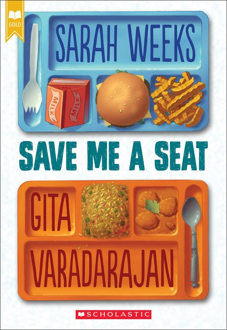 Save Me a Seat (Scholastic Gold) - Ingram