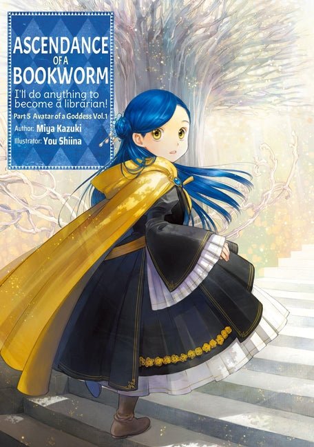 Ascendance of a Bookworm: Part 5 Volume 1 (Light Novel): Volume 22 - Ingram