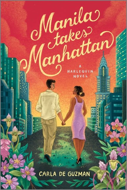 Manila Takes Manhattan: A Spicy Celebrity Workplace Romance (Original) - Ingram