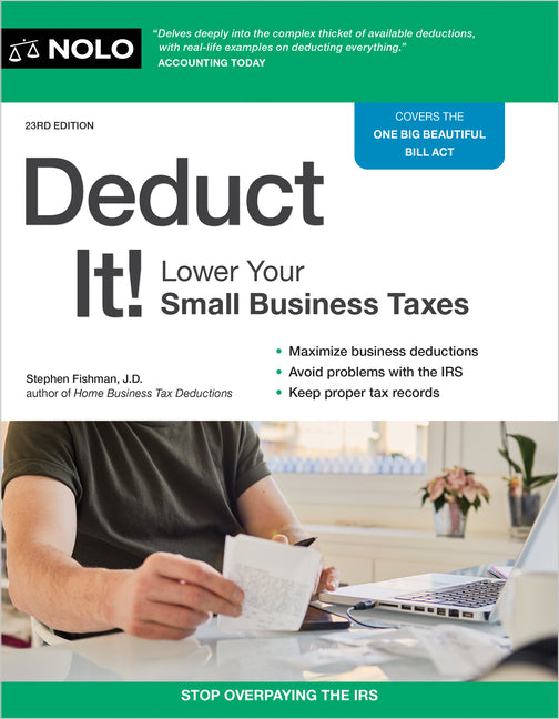 Deduct It!: Lower Your Small Business Taxes (Twenty Third)