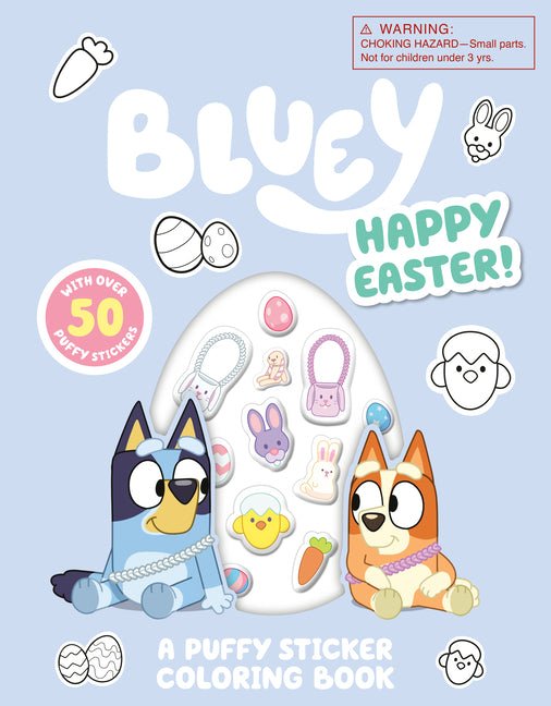 Bluey: Happy Easter! a Puffy Sticker Coloring Book: With Over 50 Puffy Stickers - Ingram