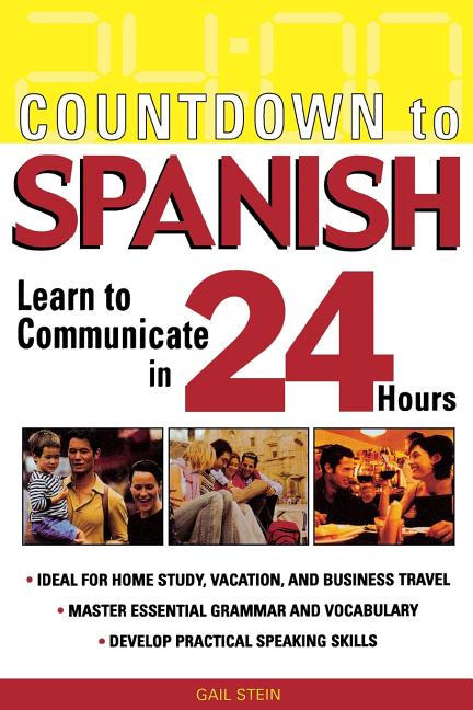 Countdown to Spanish: Learn to Communicate in 24 Hours - Ingram