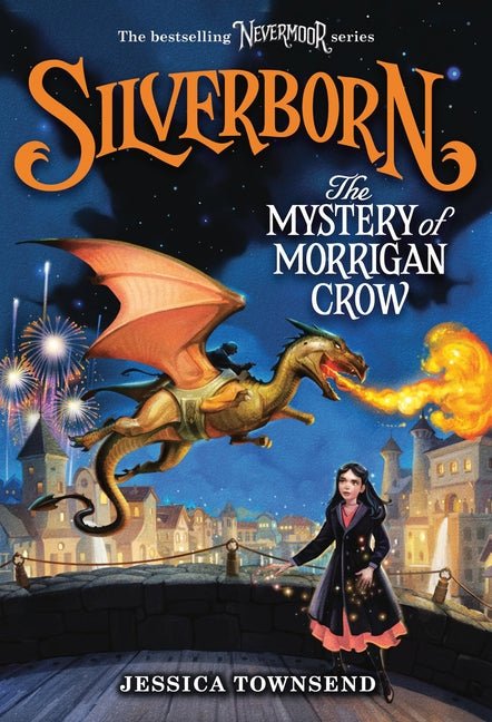 Silverborn: The Mystery of Morrigan Crow: Volume 4 - Ingram