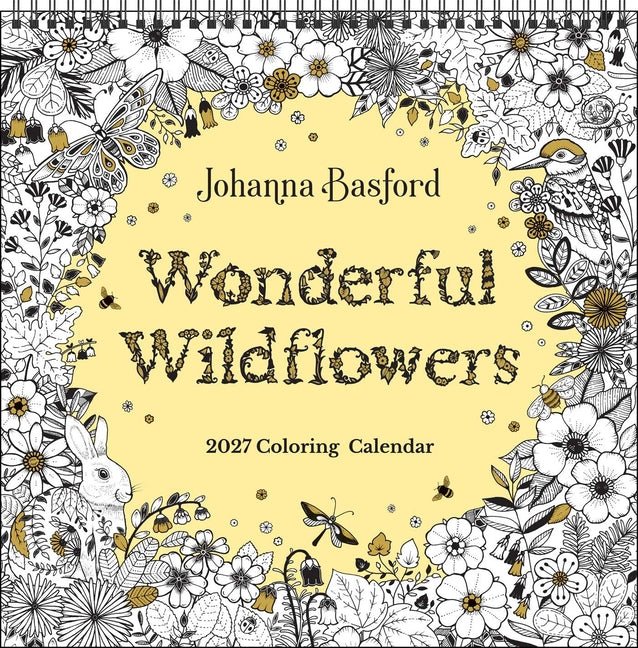 Johanna Basford 2027 Coloring Wall Calendar: Wonderful Wildflowers - Ingram