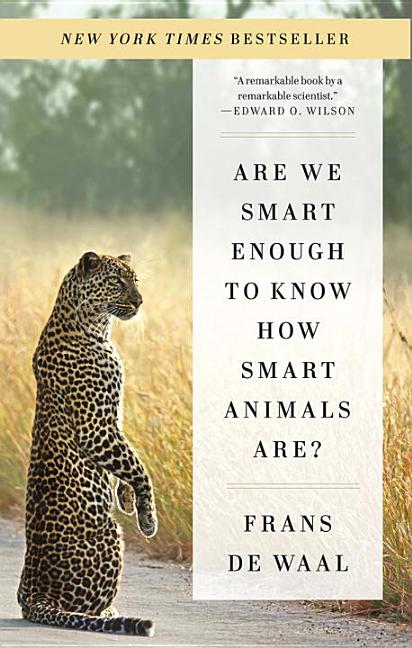 Are We Smart Enough to Know How Smart Animals Are? - Ingram