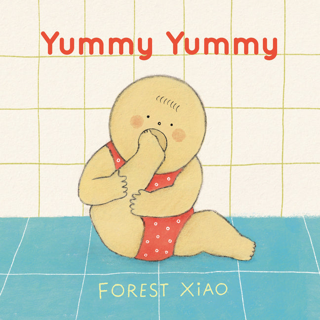 Yummy Yummy: (A Funny Board Book about Food, Eating, and Exploring the World for Babies and Toddlers)