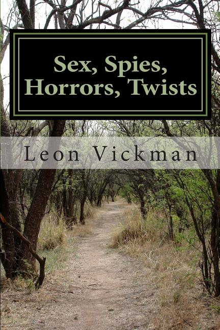 Sex, Spies, Horrors, Twists - Ingram