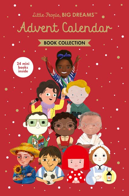 Little People, Big Dreams: Advent Calendar Book Collection: 2025 Edition