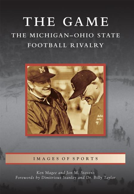 Game: The Michigan-Ohio State Football Rivalry - Ingram