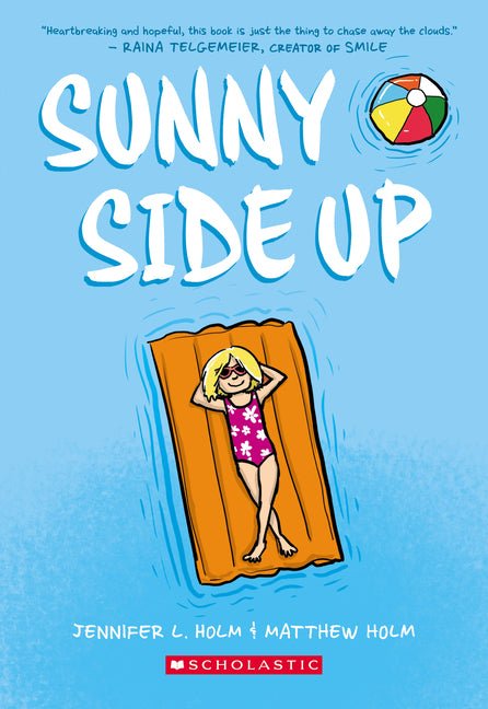 Sunny Side Up: A Graphic Novel (Sunny #1) - Ingram