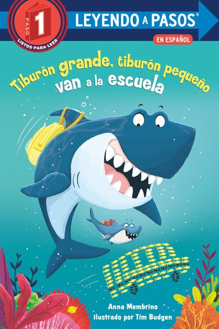 Tiburón Grande, Tiburón Pequeño Van a la Escuela (Big Shark, Little Shark Go to School) - Ingram