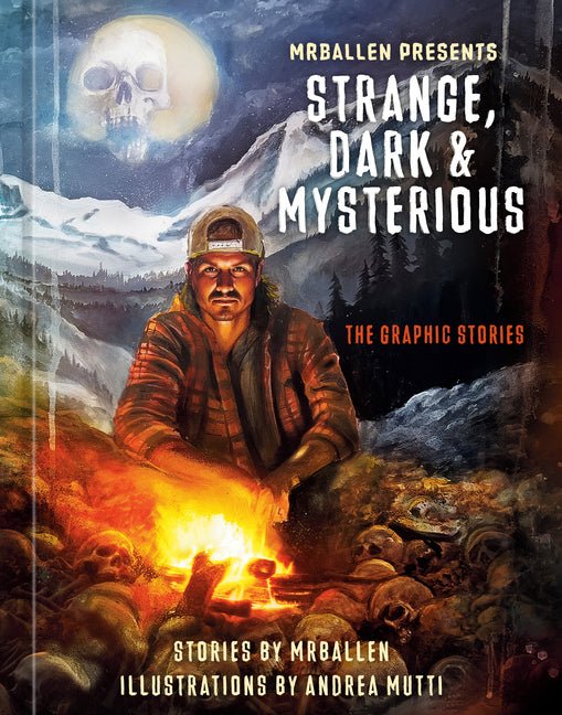 Mrballen Presents: Strange, Dark & Mysterious: The Graphic Stories - Ingram