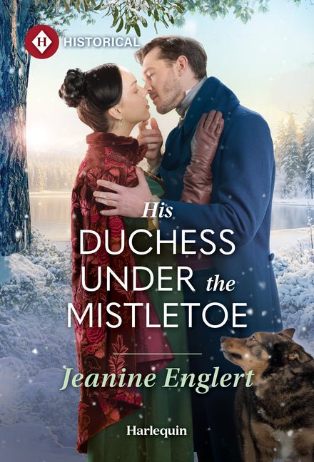 His Duchess Under the Mistletoe (Original)