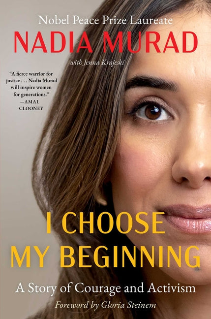 I Choose My Beginning: A Story of Courage and Activism