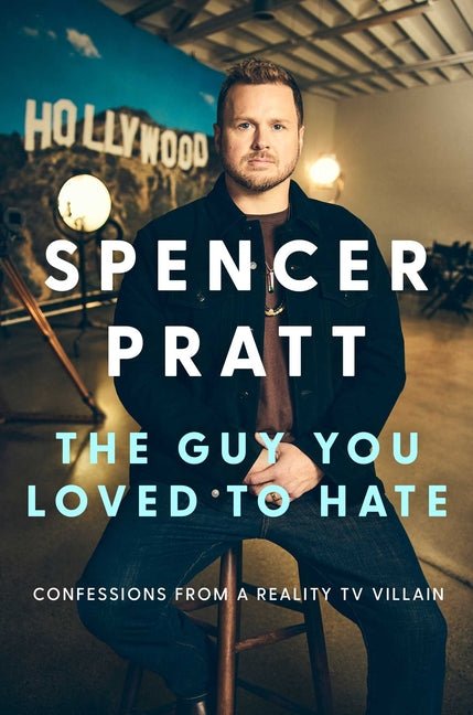 Guy You Loved to Hate: Confessions from a Reality TV Villain - Ingram