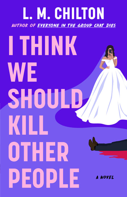 I Think We Should Kill Other People
