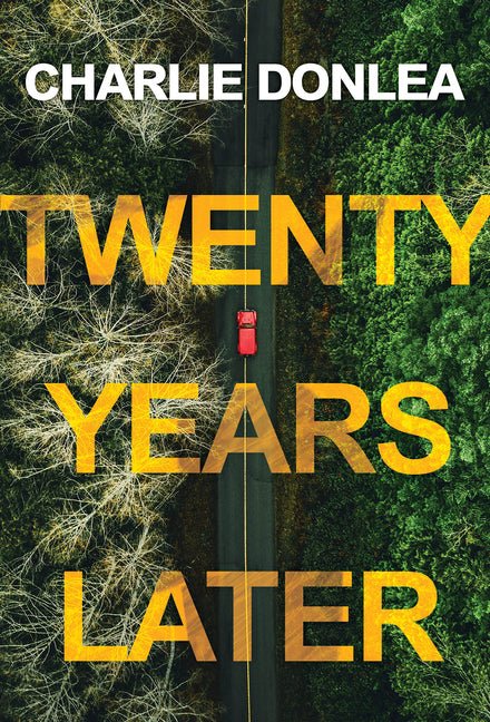 Twenty Years Later: A Riveting New Thriller - Ingram