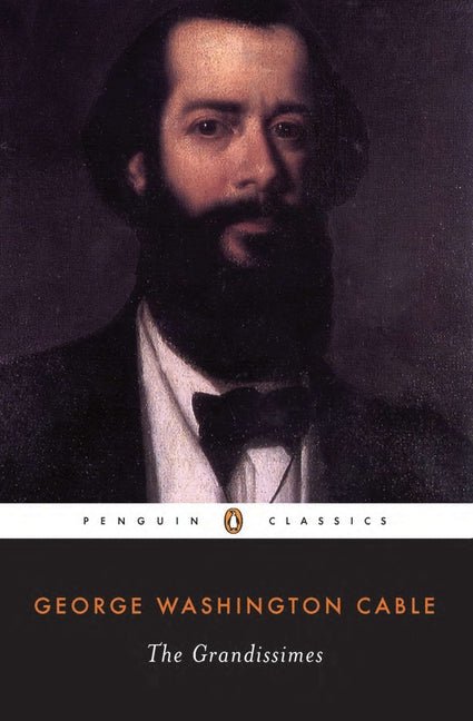 Grandissimes: A Story of Creole Life - Ingram