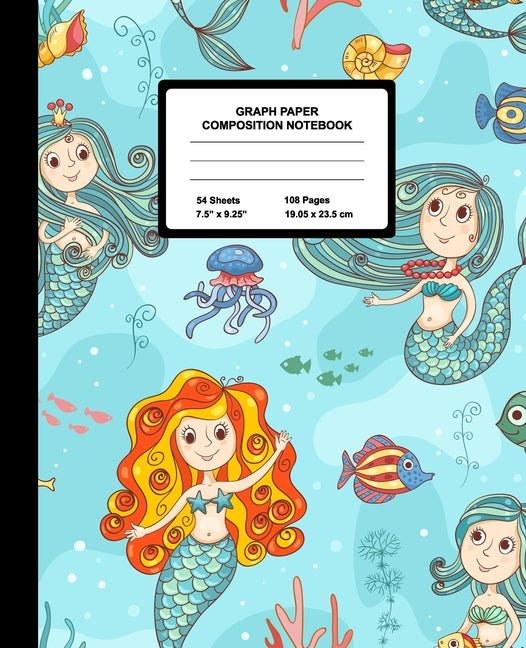 Graph Paper Composition Notebook: Quad Ruled 4 Squares Per Inch Sheets, Math and Science Grid Note Book for Elementary Students, Beautiful Mermaid - Ingram