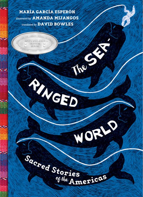 Sea-Ringed World: Sacred Stories of the Americas - Ingram