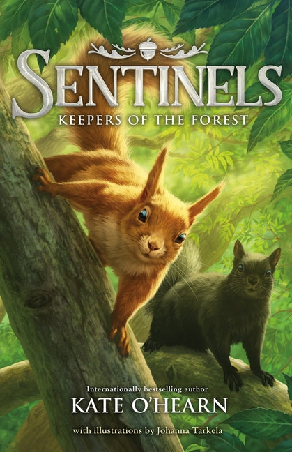 Sentinels: Keepers of the Forest