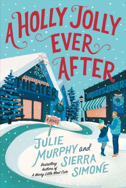 Holly Jolly Ever After: A Christmas Notch Novel - Ingram