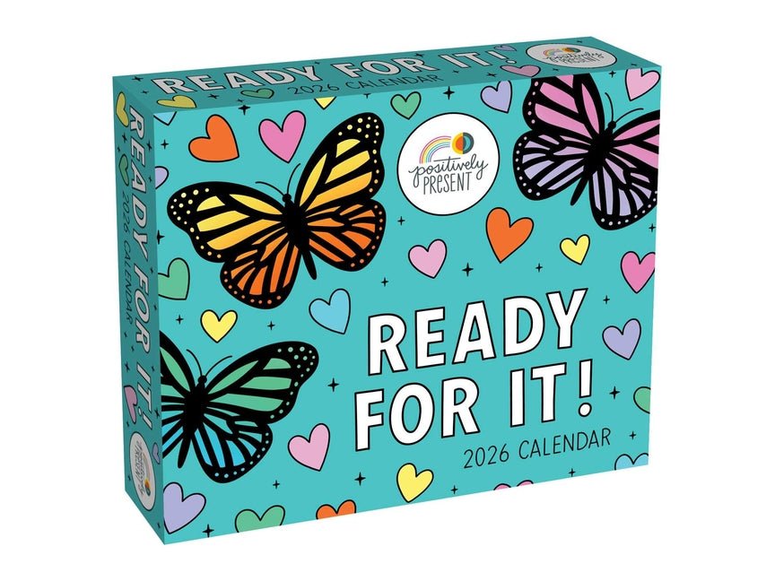 Positively Present 2026 Day-To-Day Calendar: Ready for It! - Ingram