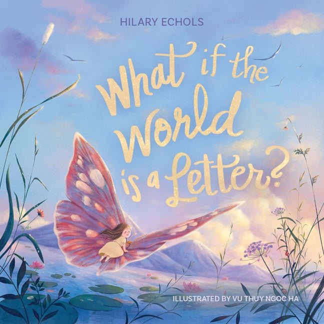 What If the World Is a Letter? - Ingram