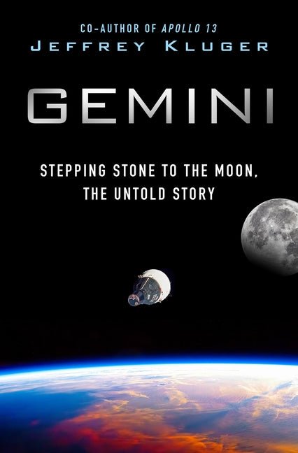 Gemini: Stepping Stone to the Moon, the Untold Story - Ingram