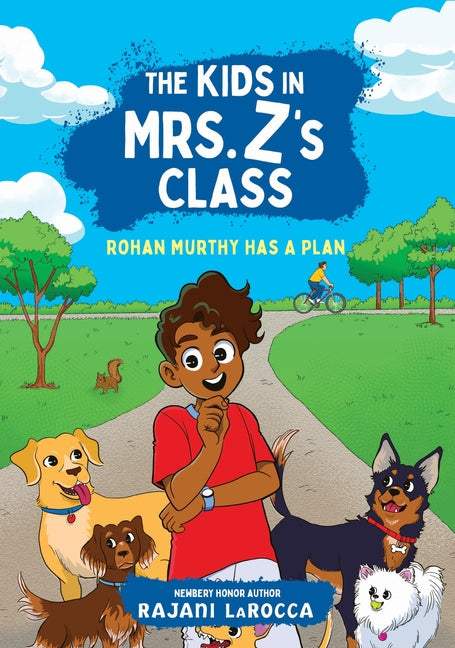 The Kids in Mrs. Z's Class: Rohan Murthy Has a Plan - Ingram