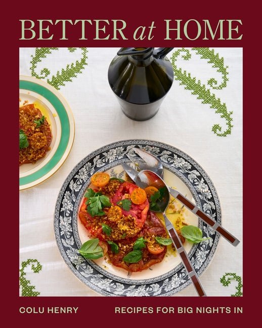 Better at Home: Recipes for Big Nights in - Ingram