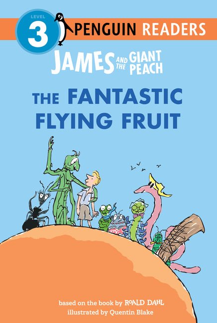 James and the Giant Peach: The Fantastic Flying Fruit