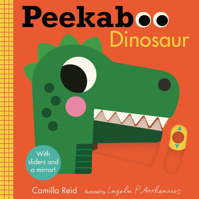 Peekaboo: Dinosaur: (An Interactive Board Book for Babies & Toddlers with Mirror & Sliders to Push, Pull, or Turn. Cute Artwork Includes Friendly Dino - Ingram