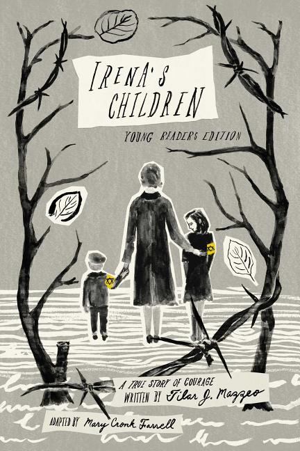 Irena's Children: Young Readers Edition; A True Story of Courage (Reprint) - Ingram