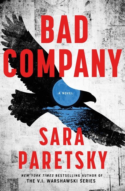Bad Company: A Thriller
