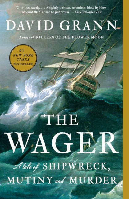 Wager: A Tale of Shipwreck, Mutiny and Murder - Ingram