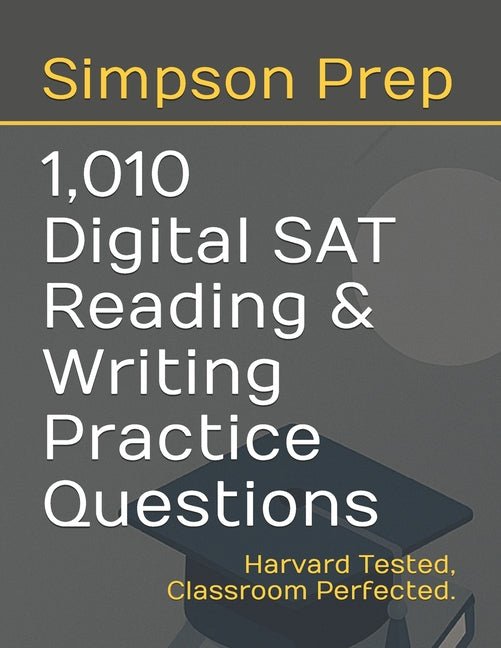 1,010 Digital SAT Reading & Writing Practice Questions - Ingram