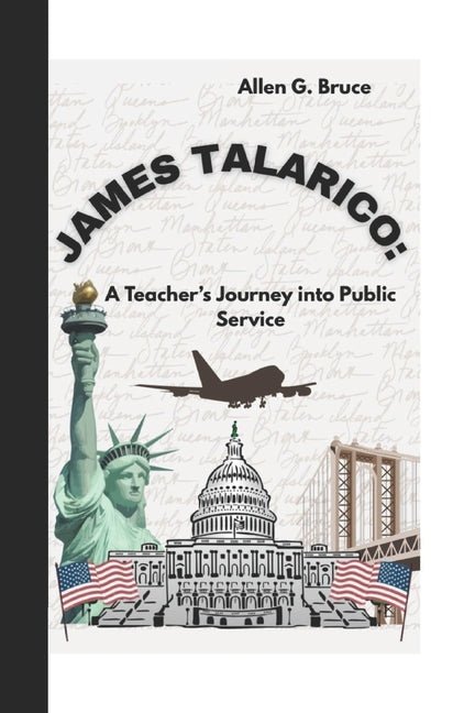 James Talarico: : A Teacher's Journey into Public Service - Ingram