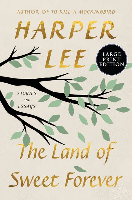 Land of Sweet Forever: Stories and Essays - Ingram